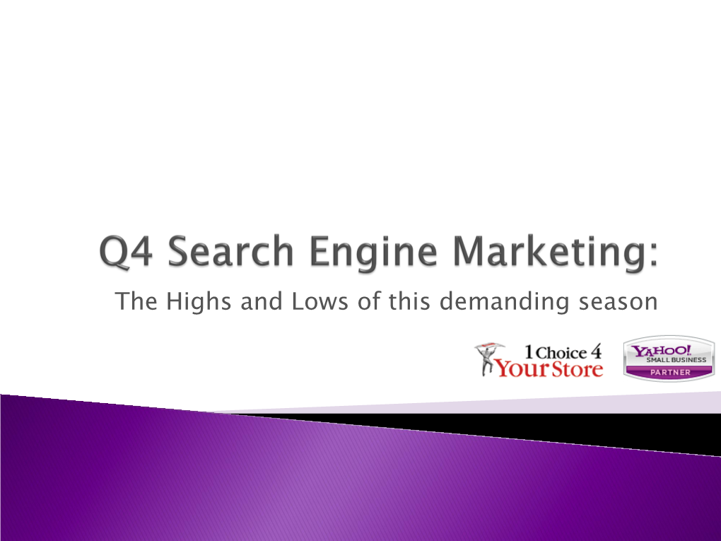 Q4 Search Engine Marketing