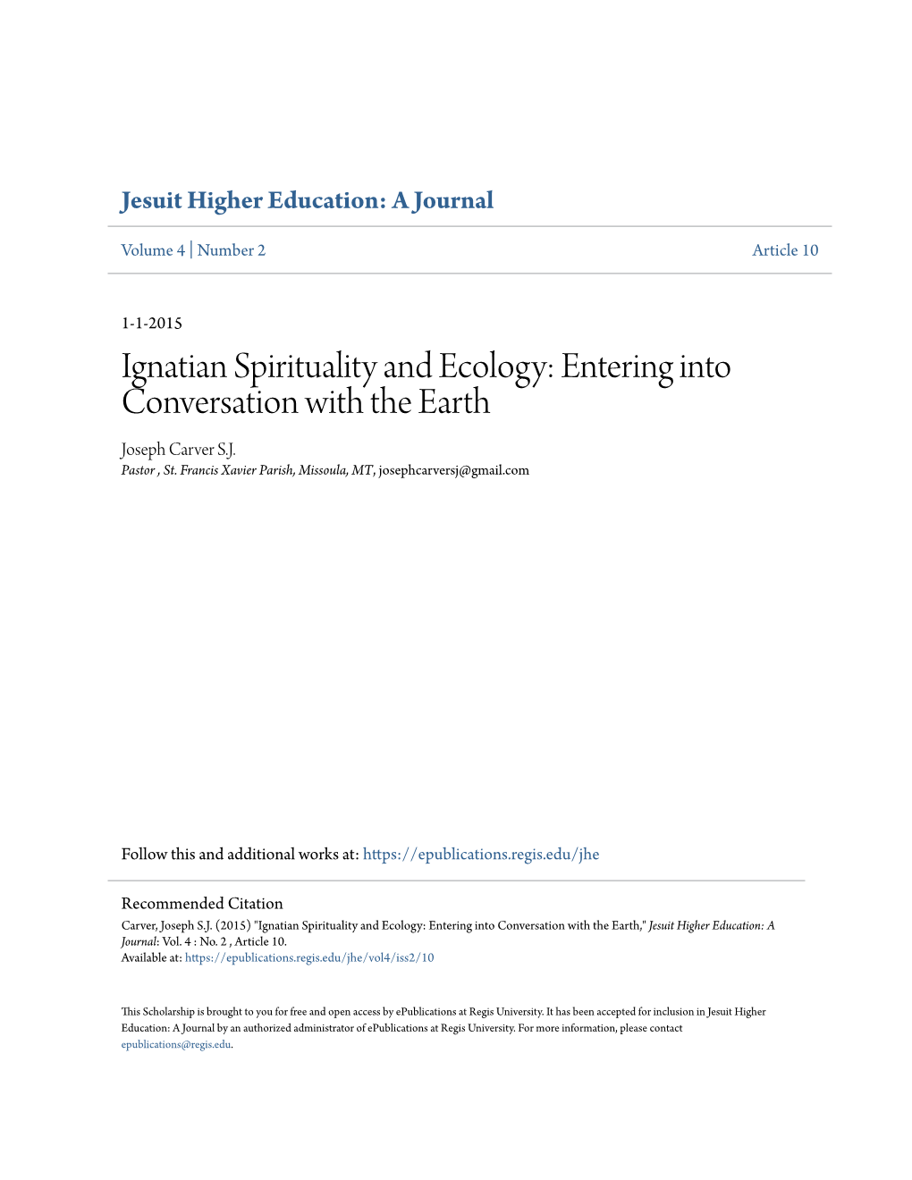 Ignatian Spirituality and Ecology: Entering Into Conversation with the Earth Joseph Carver S.J