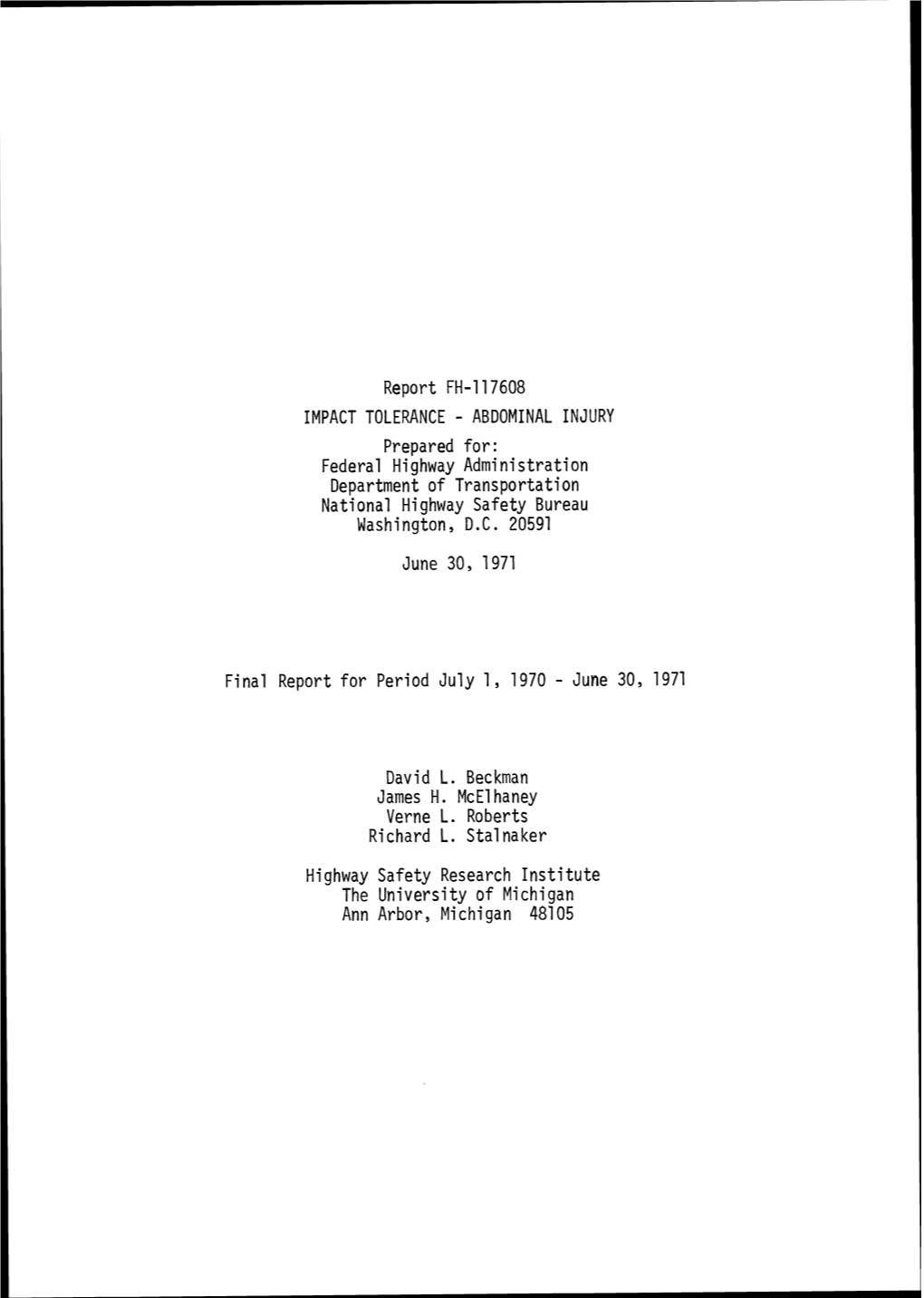 ABDOMINAL INJURY Prepared For: Federal Highway Administration Department of Transportation National Highway Safety Bureau Washington, D.C