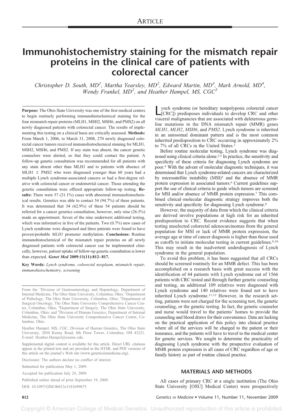 Immunohistochemistry Staining for the Mismatch Repair Proteins in the Clinical Care of Patients with Colorectal Cancer Christopher D