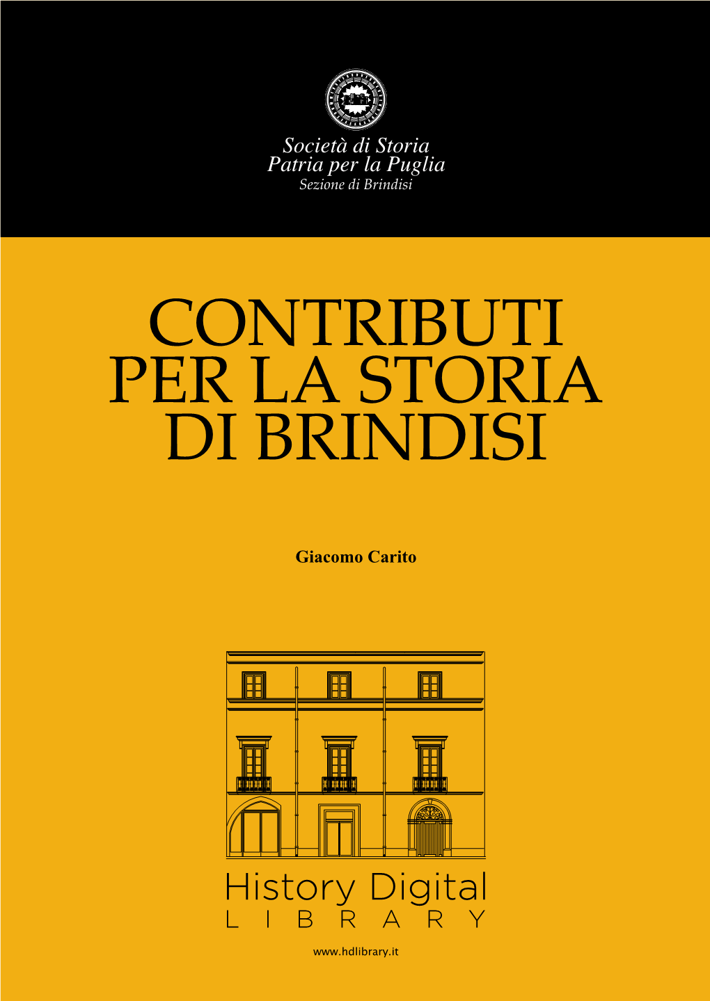 Contributi Per La Storia Di Brindisi