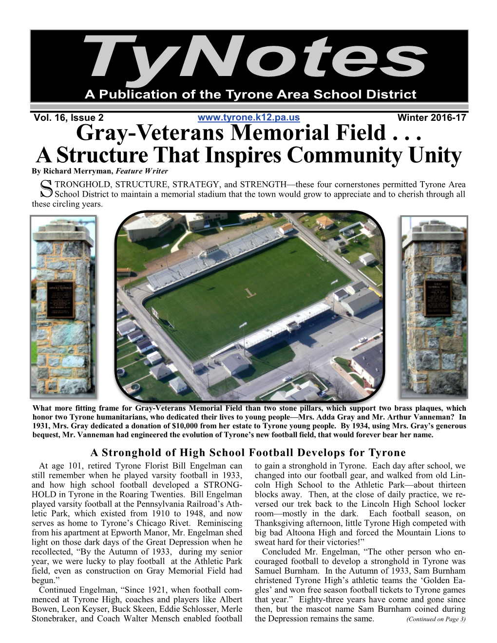 Gray-Veterans Memorial Field . . . a Structure That Inspires Community