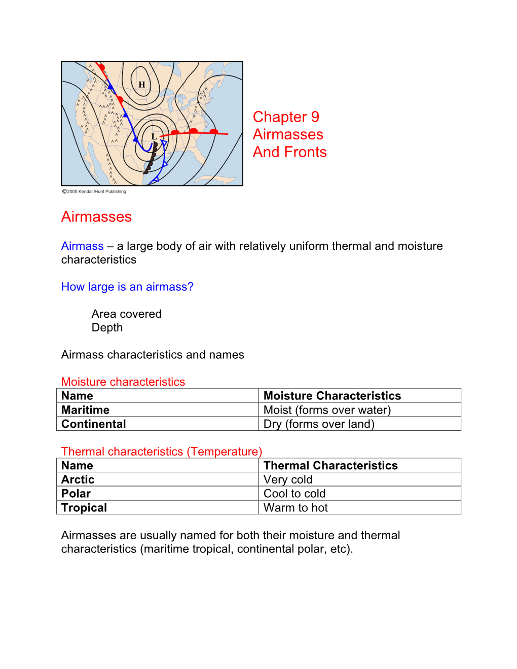 Chapter 9 Airmasses and Fronts Airmasses