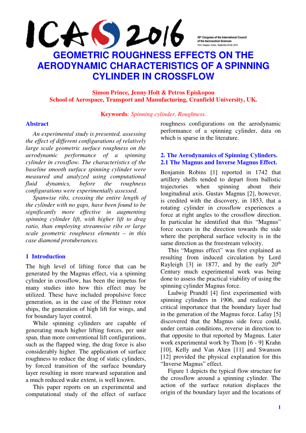 Geometric Roughness Effects on the Aerodynamic Characteristics of a Spinning Cylinder in Crossflow