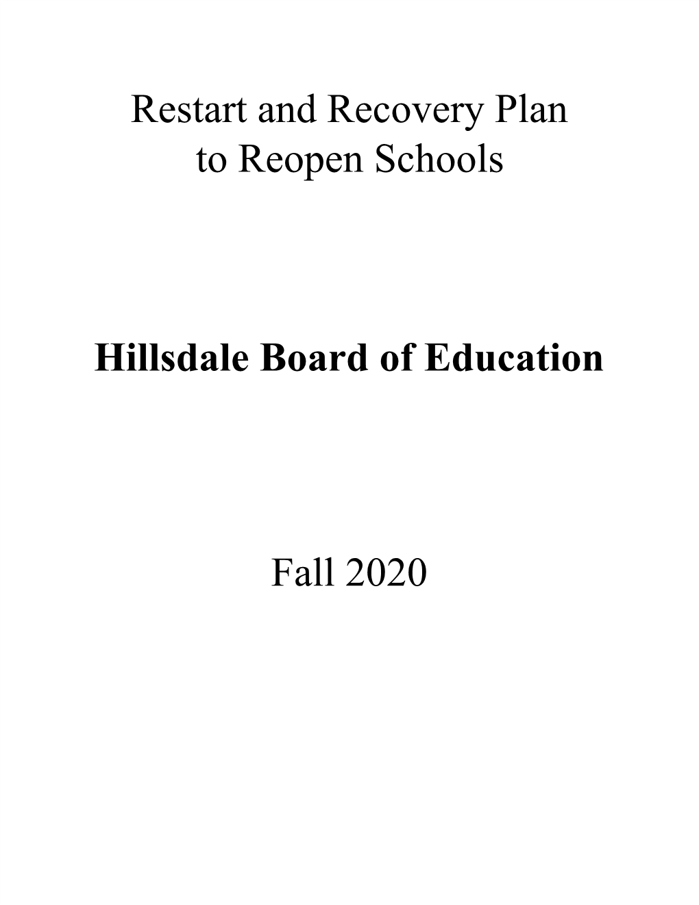 Restart and Recovery Plan to Reopen Schools