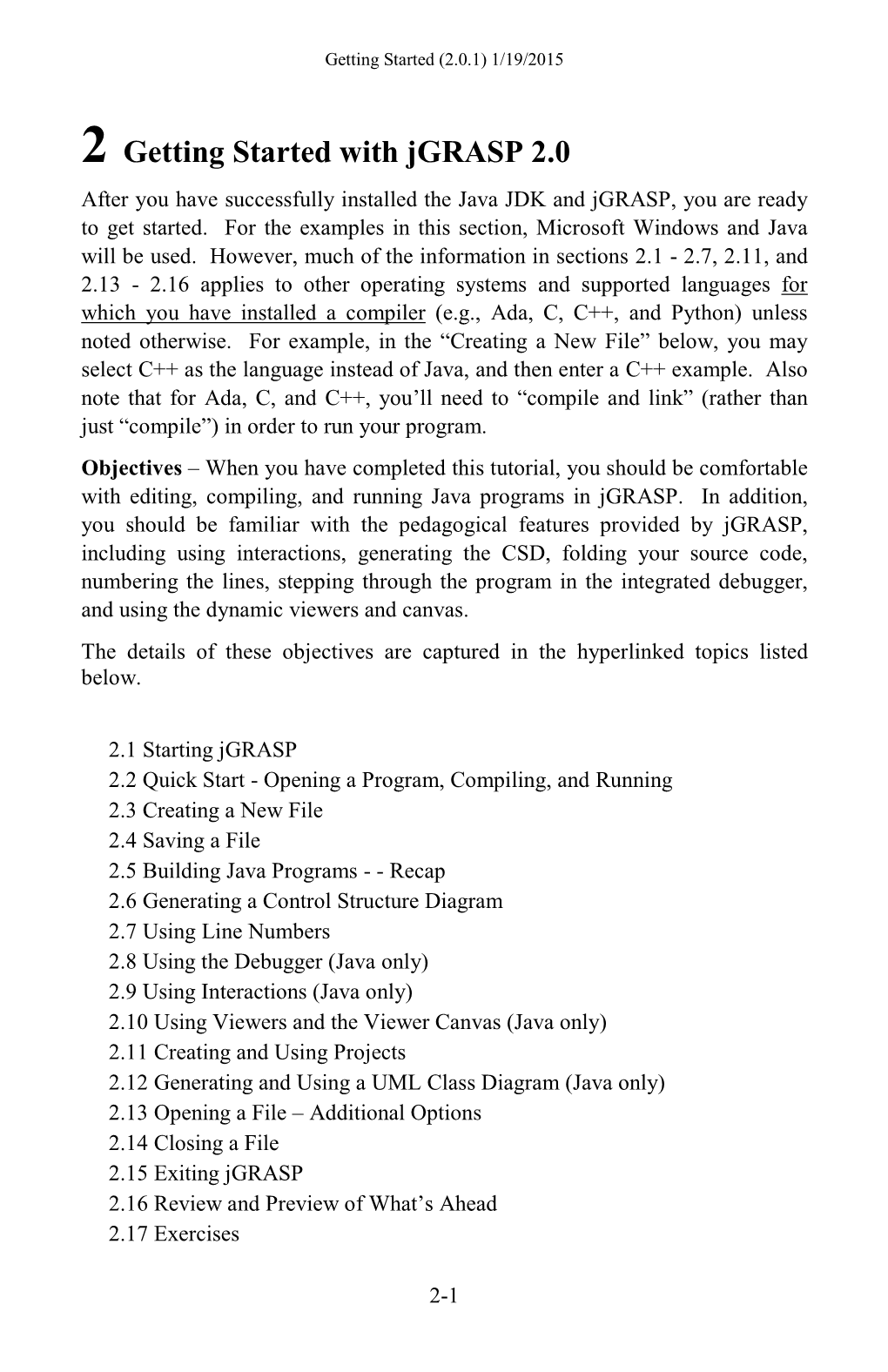 2 Getting Started with Jgrasp 2.0 After You Have Successfully Installed the Java JDK and Jgrasp, You Are Ready to Get Started