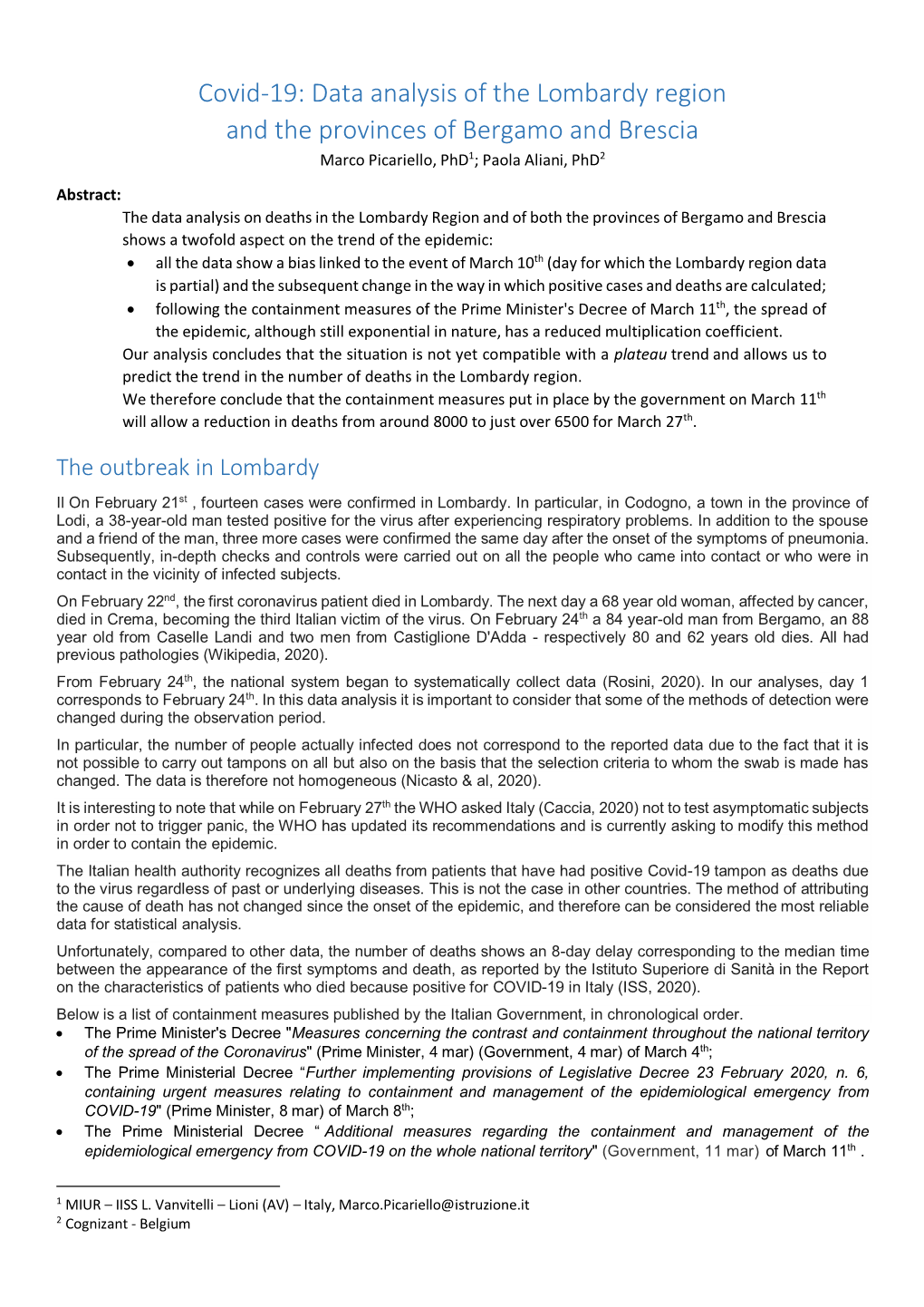 Covid-19: Data Analysis of the Lombardy Region and the Provinces of Bergamo and Brescia Marco Picariello, Phd1; Paola Aliani, Phd2