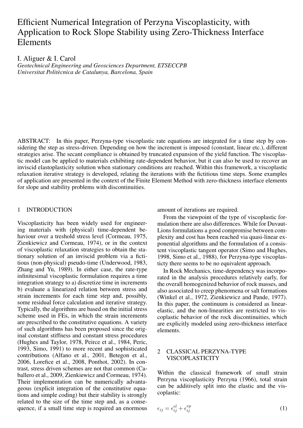 Efficient Numerical Integration of Perzyna Viscoplasticity, With