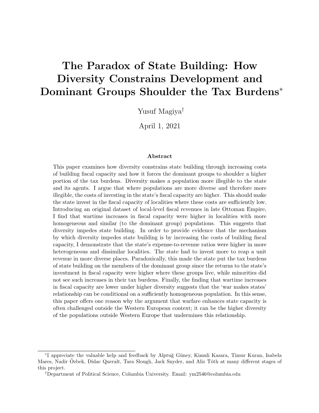 The Paradox of State Building: How Diversity Constrains Development and Dominant Groups Shoulder the Tax Burdens∗