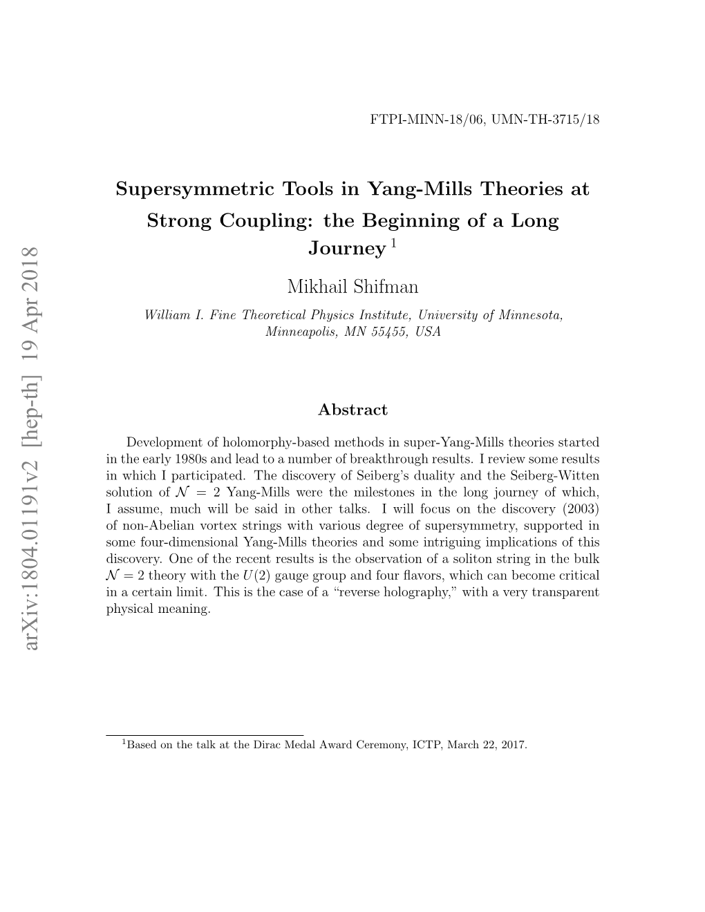Supersymmetric Tools in Yang-Mills Theories at Strong Coupling: the Beginning of a Long Journey 1 Mikhail Shifman William I