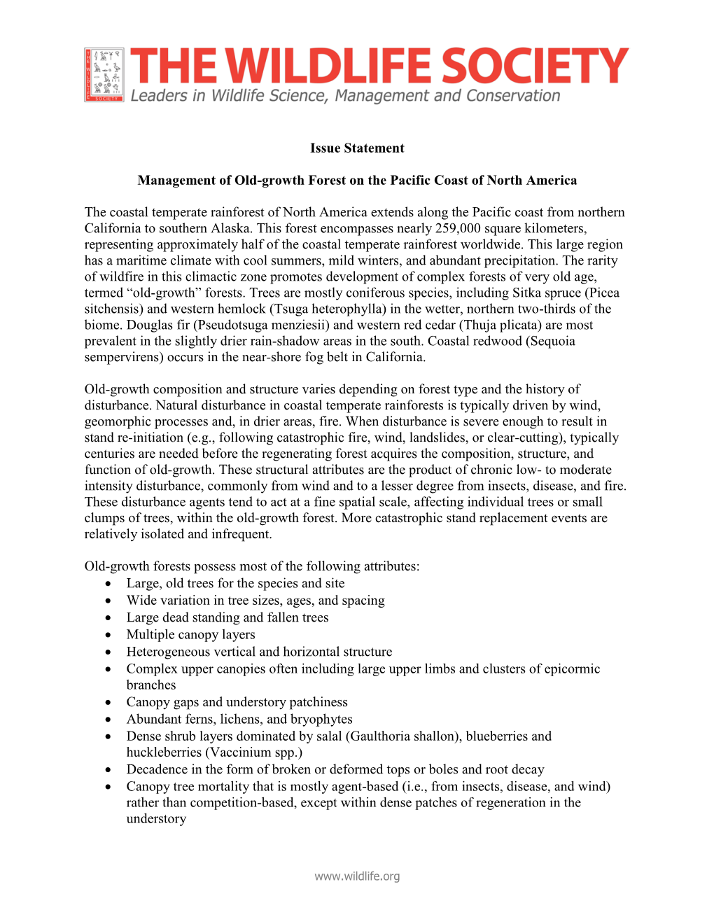 Issue Statement Management of Old-Growth Forest on the Pacific Coast of North America the Coastal Temperate Rainforest of North