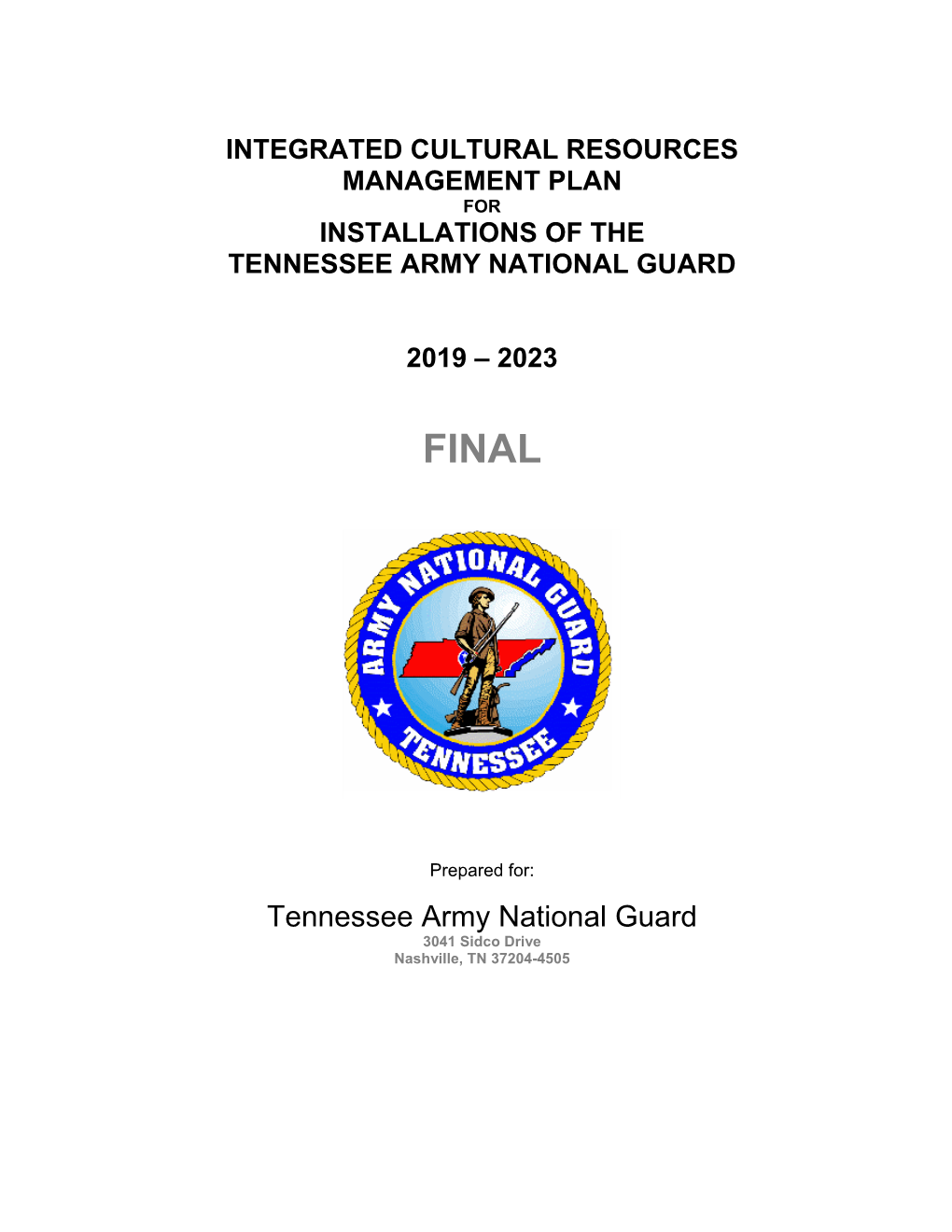 Integrated Cultural Resources Management Plan for Installations of the Tennessee Army National Guard