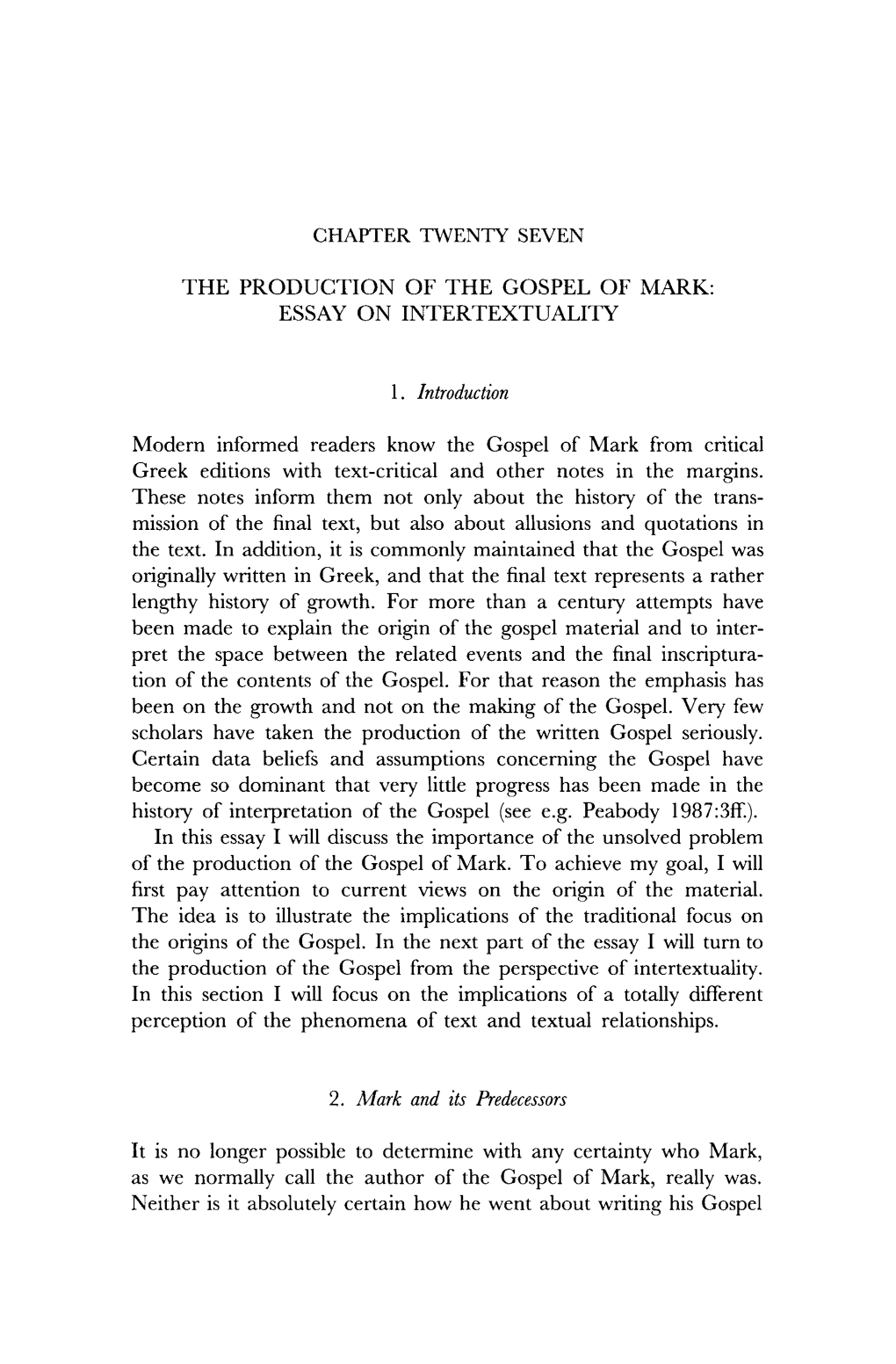 The Production of the Gospel of Mark: Essay on Intertextuality