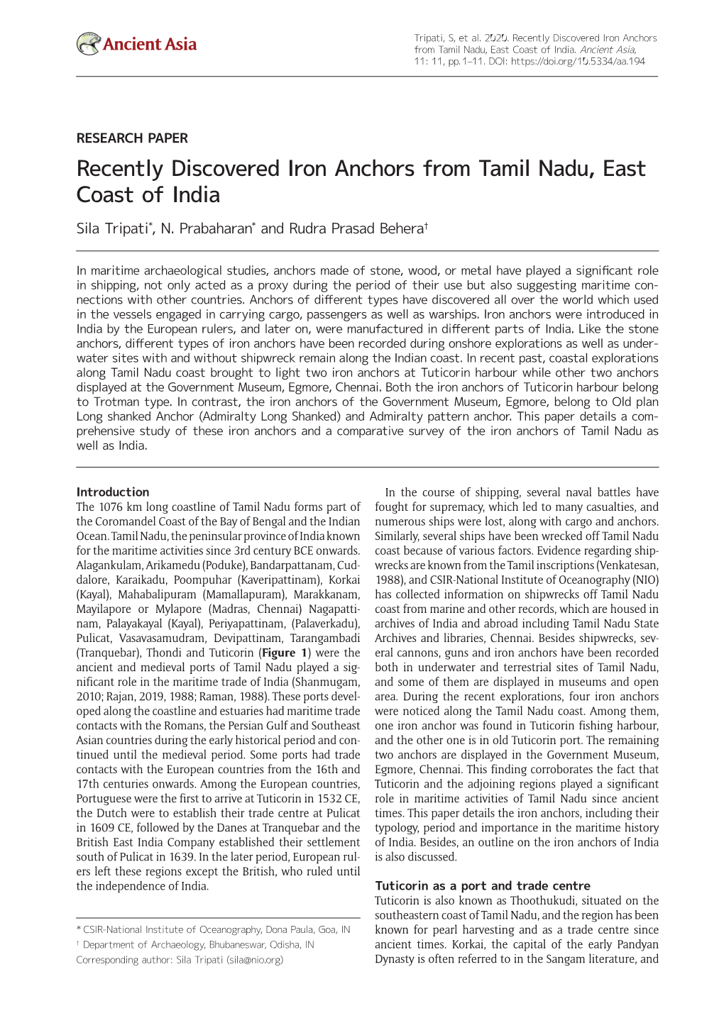 Recently Discovered Iron Anchors from Tamil Nadu, East Coast of India Sila Tripati*, N