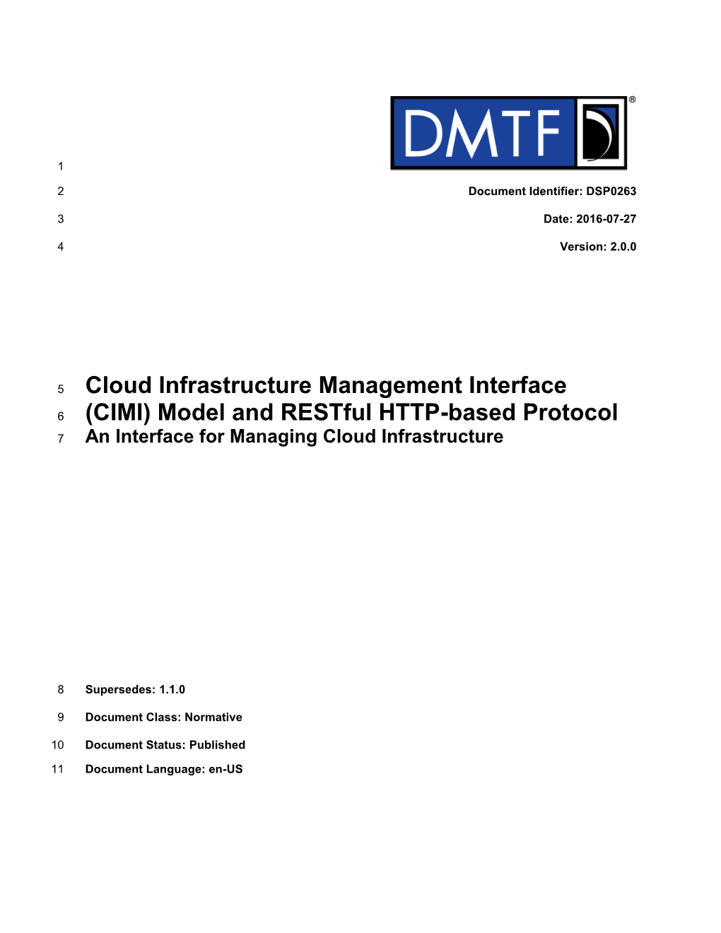 Cloud Infrastructure Management Interface (CIMI) Model and Restful HTTP-Based Protocol DSP0263
