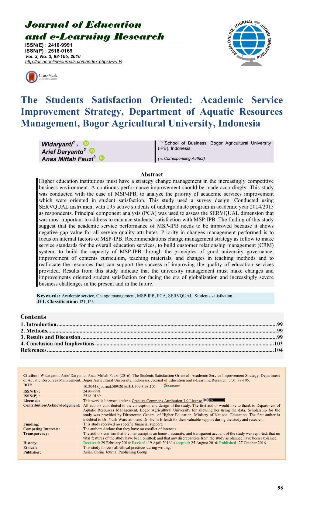 The Students Satisfaction Oriented: Academic Service Improvement Strategy, Department of Aquatic Resources Management, Bogor Agricultural University, Indonesia