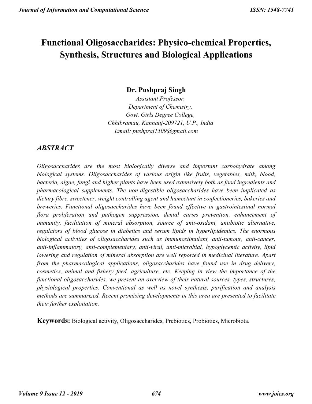 Functional Oligosaccharides: Physico-Chemical Properties, Synthesis, Structures and Biological Applications