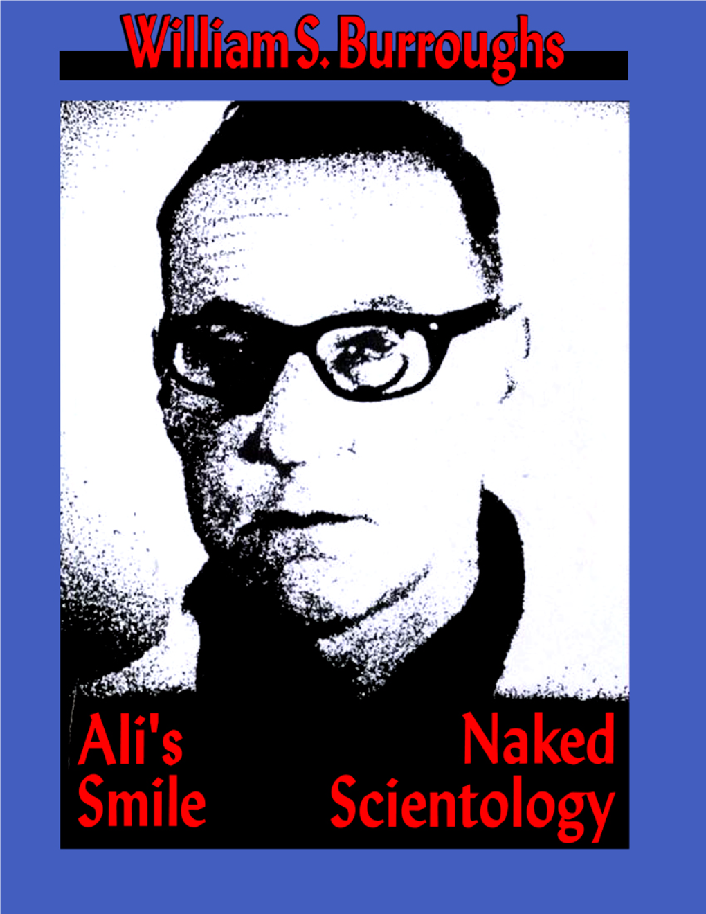 William S. Burroughs Ali's Smile Naked Scientology