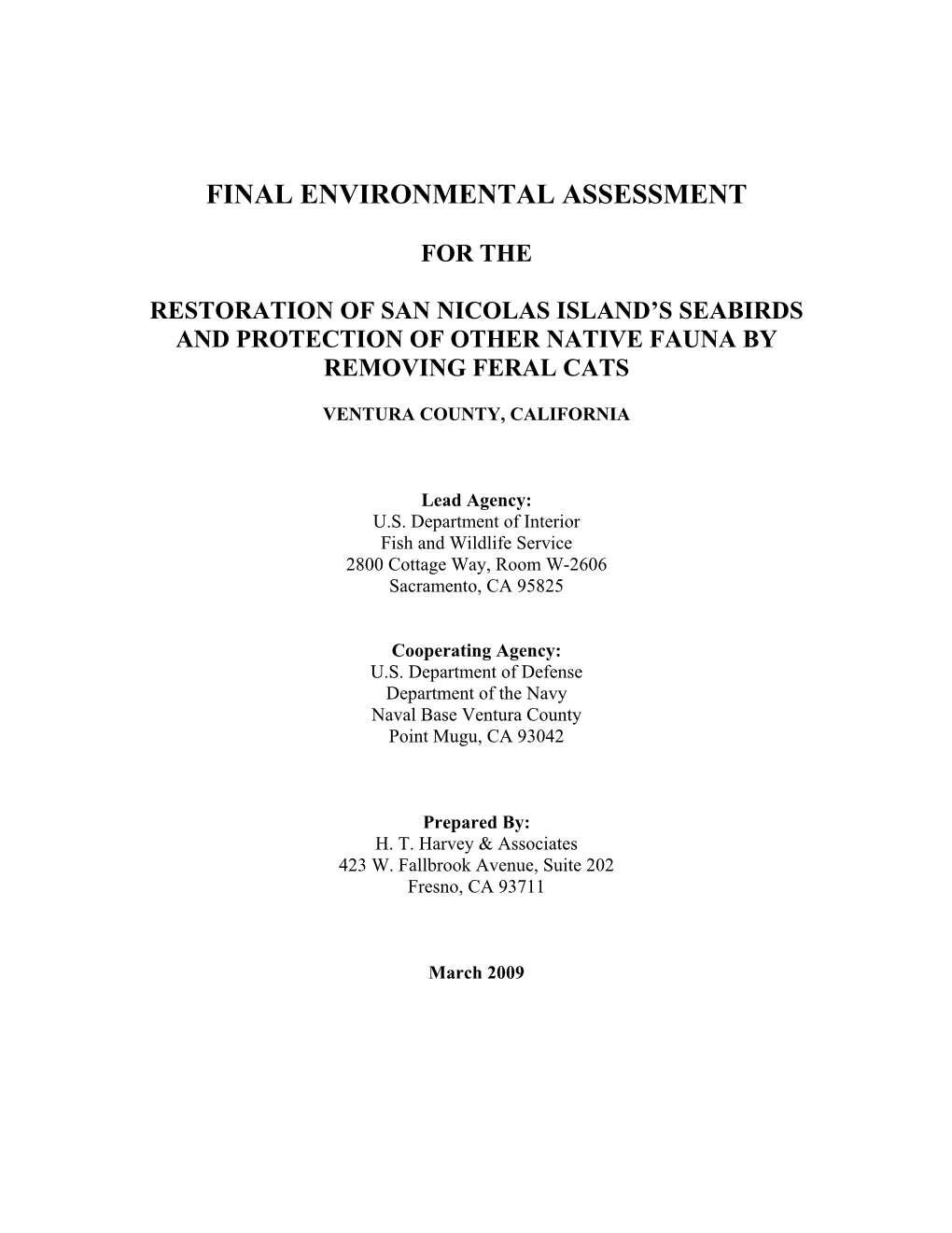 Final Environmental Assessment for the Restoration of San Nicolas Island’S Seabirds and Protection of Other Native Fauna by Removing Feral Cats