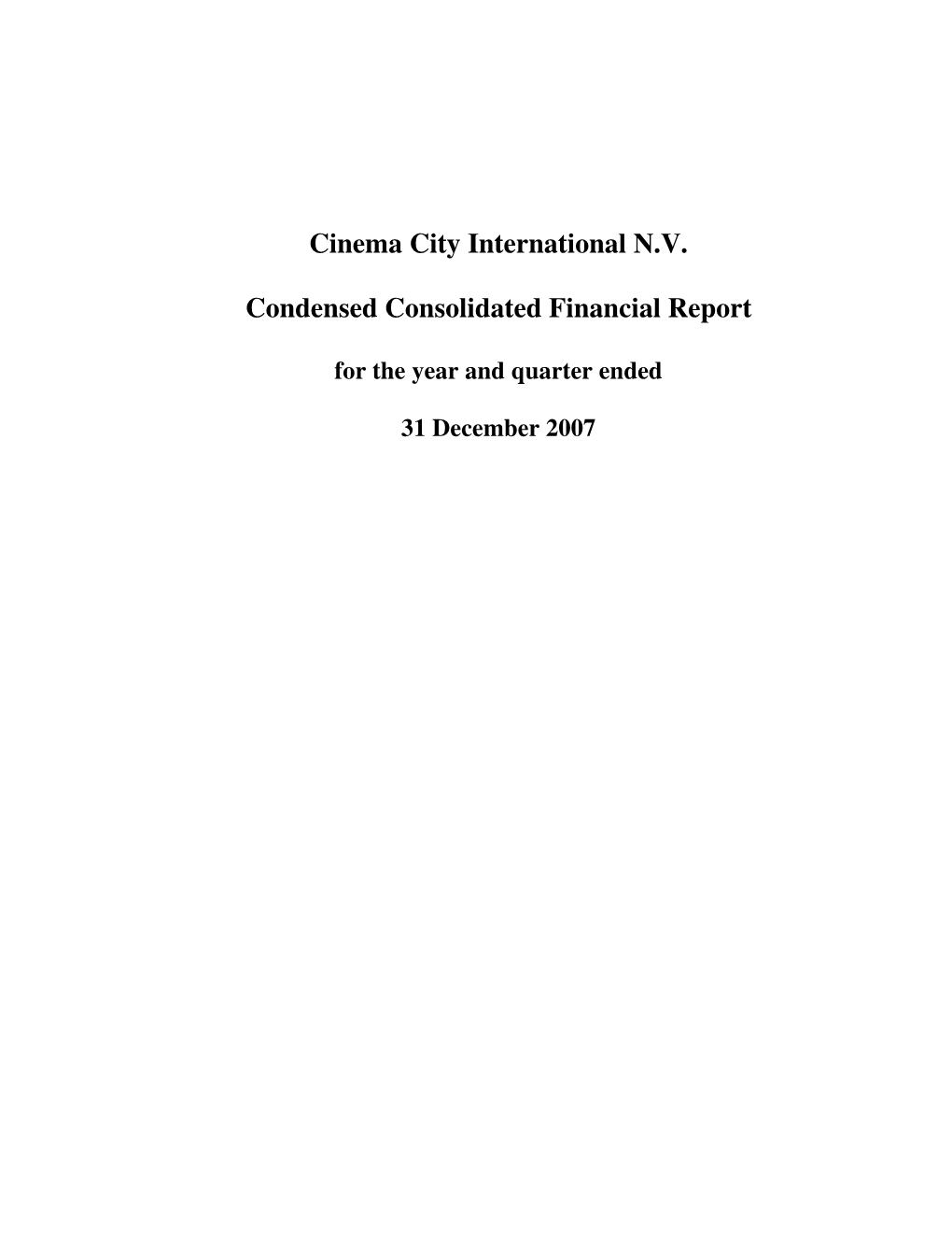 Cinema City International N.V. Condensed Consolidated Financial