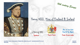 Henry VIII, King of England & Ireland