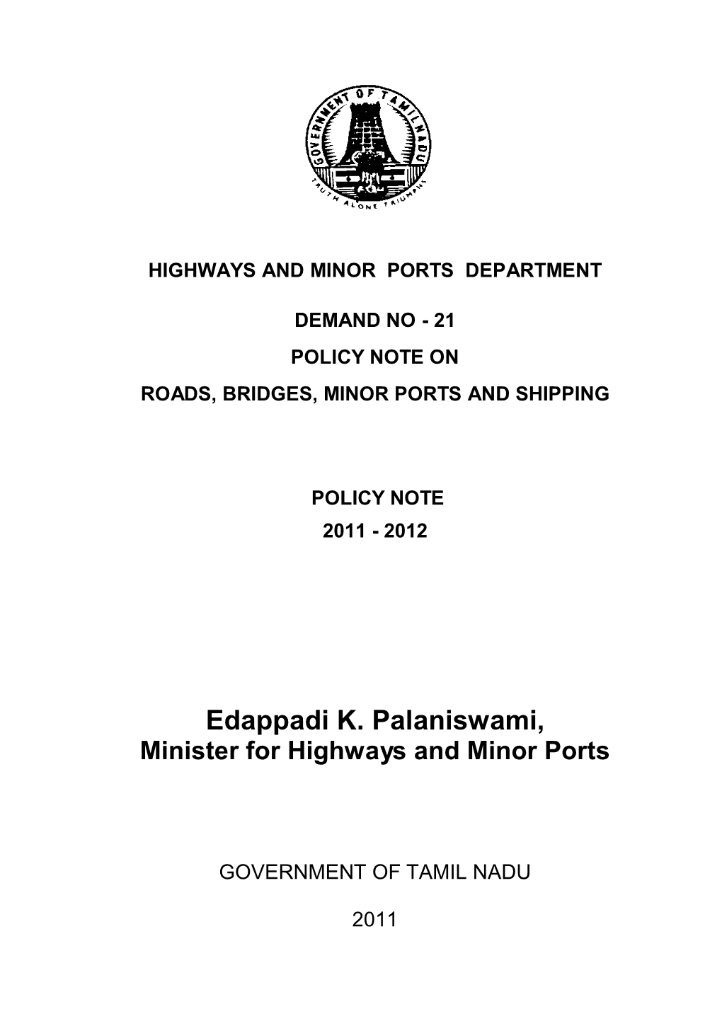 Edappadi K. Palaniswami, Minister for Highways and Minor Ports