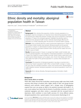 Aboriginal Population Health in Taiwan Shao-Chiu Juan1, Tamara Awerbuch-Friedlander2* and Richard Levins2