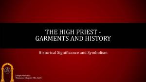 High Priests Garments and History