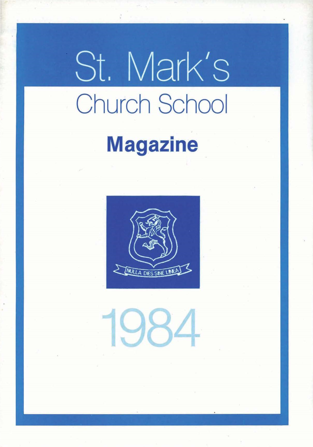 Church School Magazine SAINT MARK's COLLEGIATE CHURCH SCHOOL