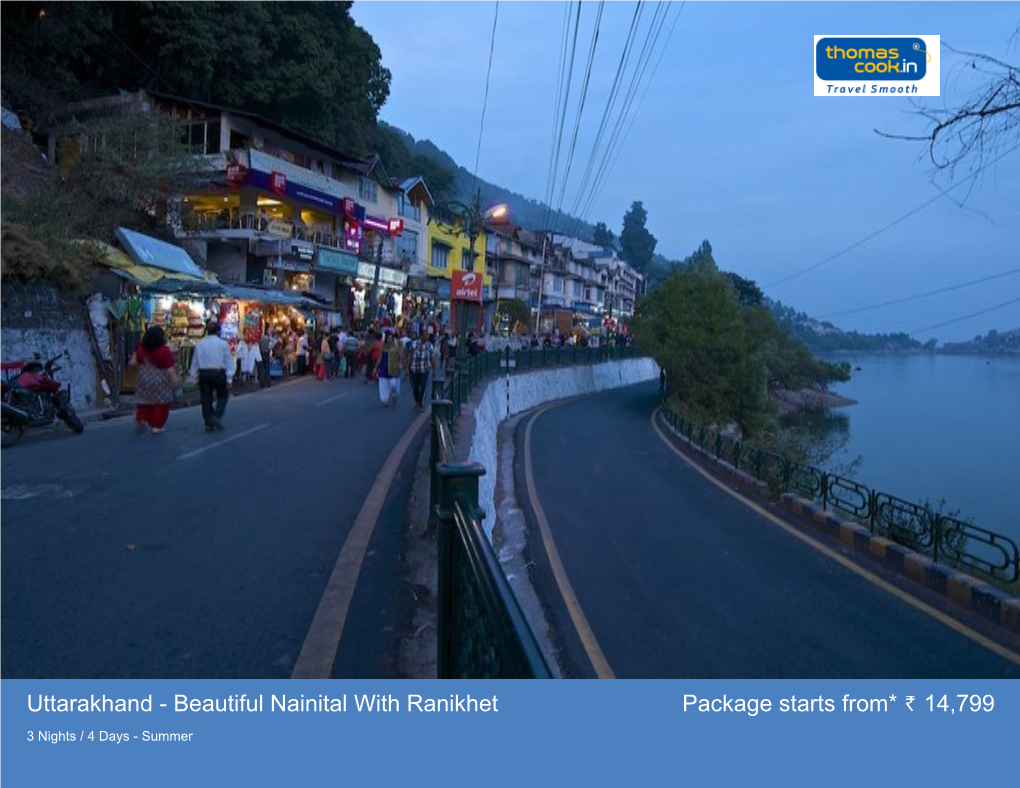 Uttarakhand - Beautiful Nainital with Ranikhet Package Starts From* 14,799
