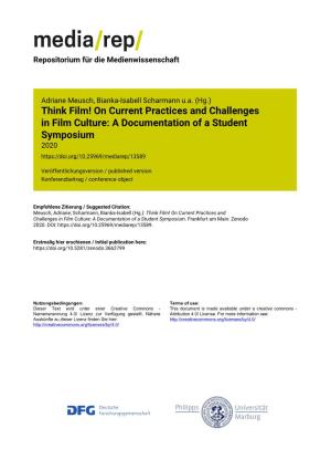 Think Film! on Current Practices and Challenges in Film Culture: a Documentation of a Student Symposium 2020