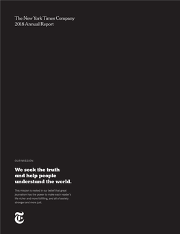 The New York Times Company 2018 Annual Report We Seek the Truth
