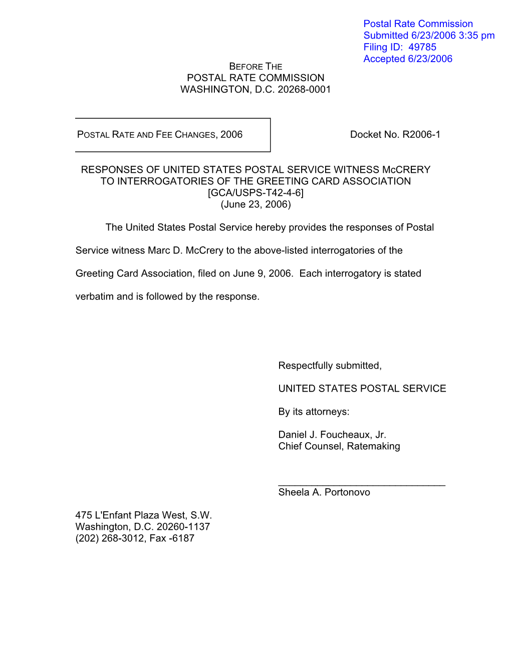 POSTAL RATE COMMISSION WASHINGTON, D.C. 20268-0001 Docket No. R2006-1 RESPONSES of UNITED STATES POSTAL SERVICE WITNESS Mccrery