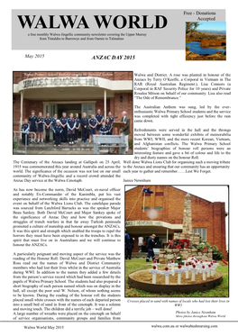 WALWA WORLD Accepted a Free Monthly Walwa-Jingellic Community Newsletter Covering the Upper Murray from Tintaldra to Burrowye and from Ournie to Talmalmo