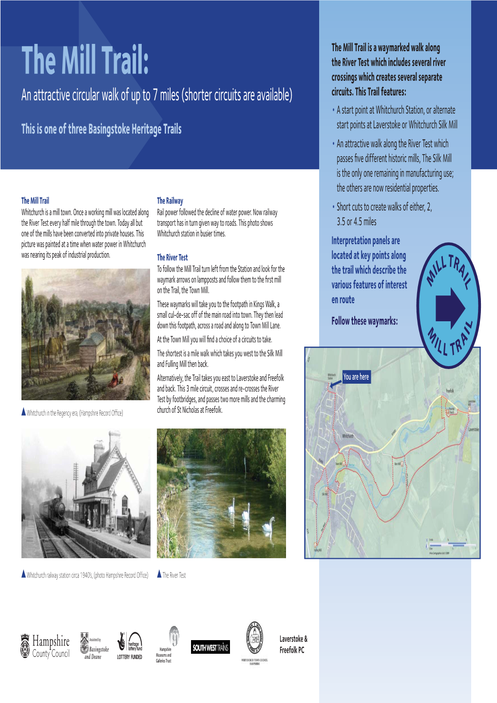 The Mill Trail: Crossings Which Creates Several Separate an Attractive Circular Walk of up to 7 Miles (Shorter Circuits Are Available) Circuits