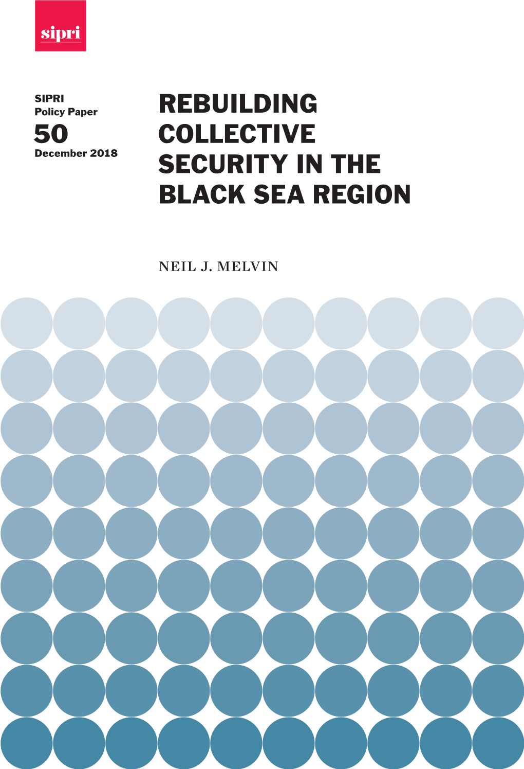 Rebuilding Collective Security in the Black Sea Region