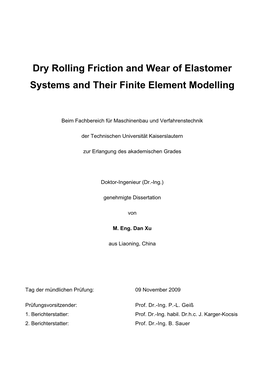 Dry Rolling Friction and Wear of Elastomer Systems and Their Finite Element Modelling