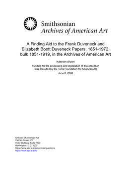 A Finding Aid to the Frank Duveneck and Elizabeth Boott Duveneck Papers, 1851-1972, Bulk 1851-1919, in the Archives of American Art