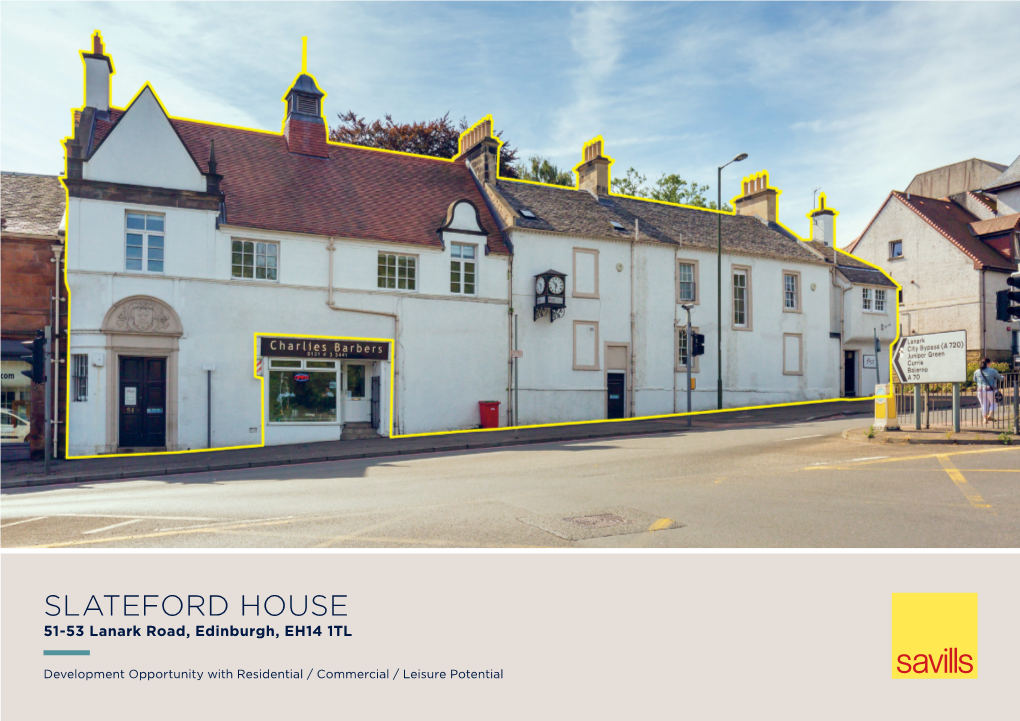 SLATEFORD HOUSE 51-53 Lanark Road, Edinburgh, EH14 1TL