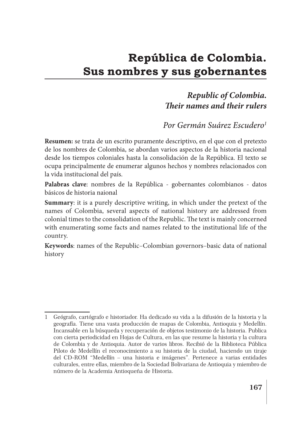 República De Colombia. Sus Nombres Y Sus Gobernantes