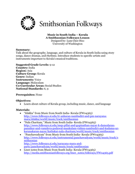 Music in South India – Kerala a Smithsonian Folkways Lesson Designed By: Lum Chee Hoo University of Washington