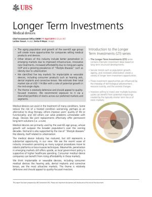 Longer Term Investments Medical Devices