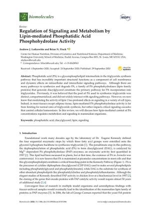 Regulation of Signaling and Metabolism by Lipin-Mediated Phosphatidic Acid Phosphohydrolase Activity