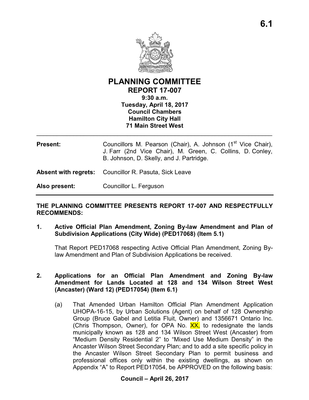 PLANNING COMMITTEE REPORT 17-007 9:30 A.M