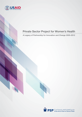 Private Sector Project for Women's Health in Jordan Was a Task Order Under the Global USAID Private Sector Partnerships Project (Indefinite Quantity Contract No