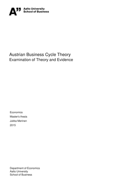 Austrian Business Cycle Theory Examination of Theory and Evidence