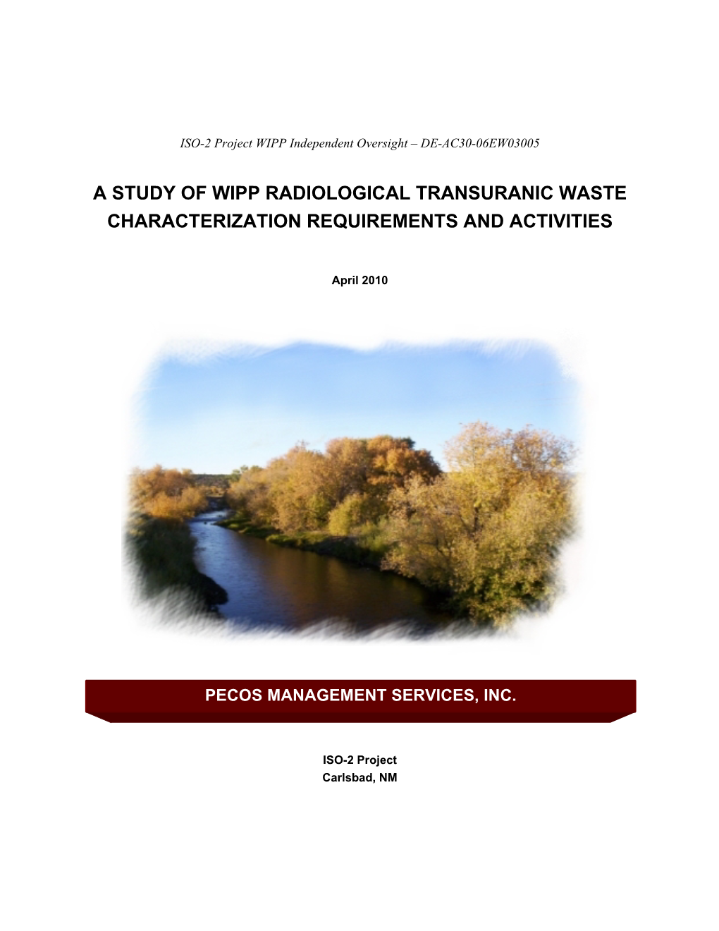 A Study of Wipp Radiological Transuranic Waste Characterization Requirements and Activities