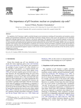 The Importance of P53 Location: Nuclear Or Cytoplasmic Zip Code?
