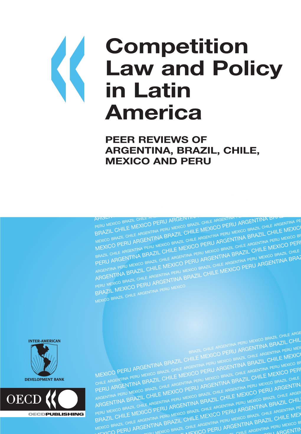 Competition Law and Policy in Latin America Competition