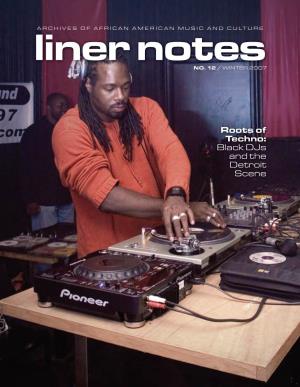 Roots of Techno: Black Djs and the Detroit Scene